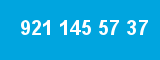 921 145 57 37 921 145 57 37